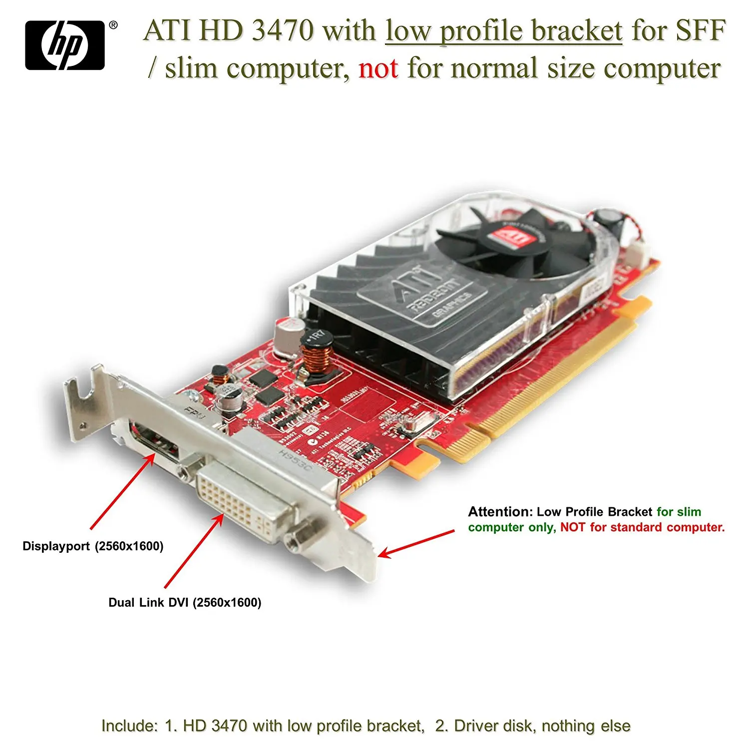 Dell ATI Radeon HD3470 256MB PCI-E x16 Display Port x2 Low Profile C120D U620G