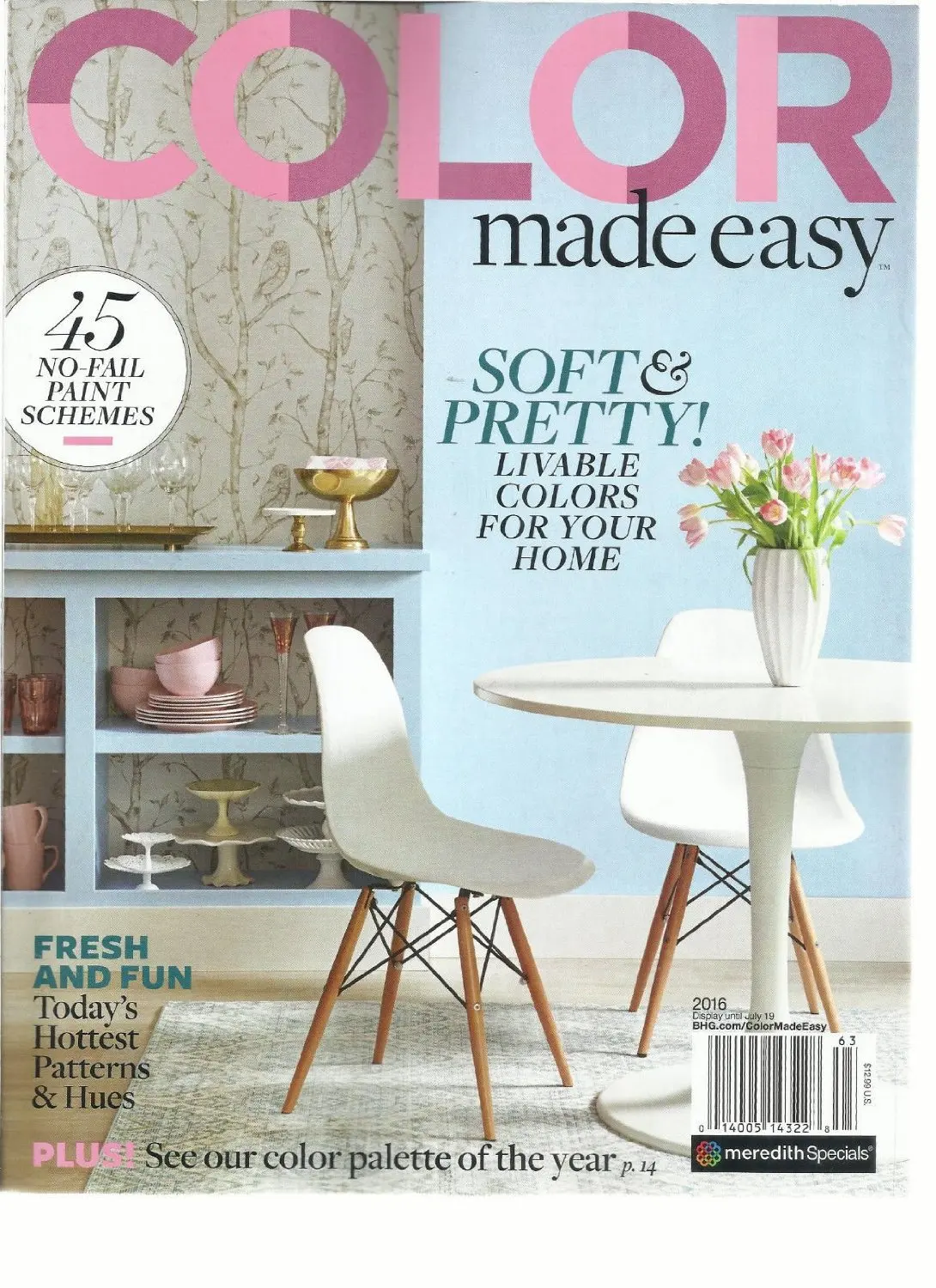 COLOR MADE EASY, 45 NO-FAIL PAINT SCHEMES, 2016 ( SOFT & PRETTY ! LIVABLE COLORS