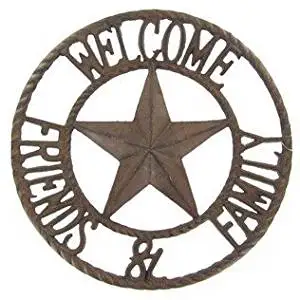 "ABC Products" - (The Original) - Heavy Cast Iron - Circular Welcome Sign - With "Lone Star" - Words "Welcome" At Top - Words "Family And Friends" At Bottom - Country Look (Bronze Rustic Finish)