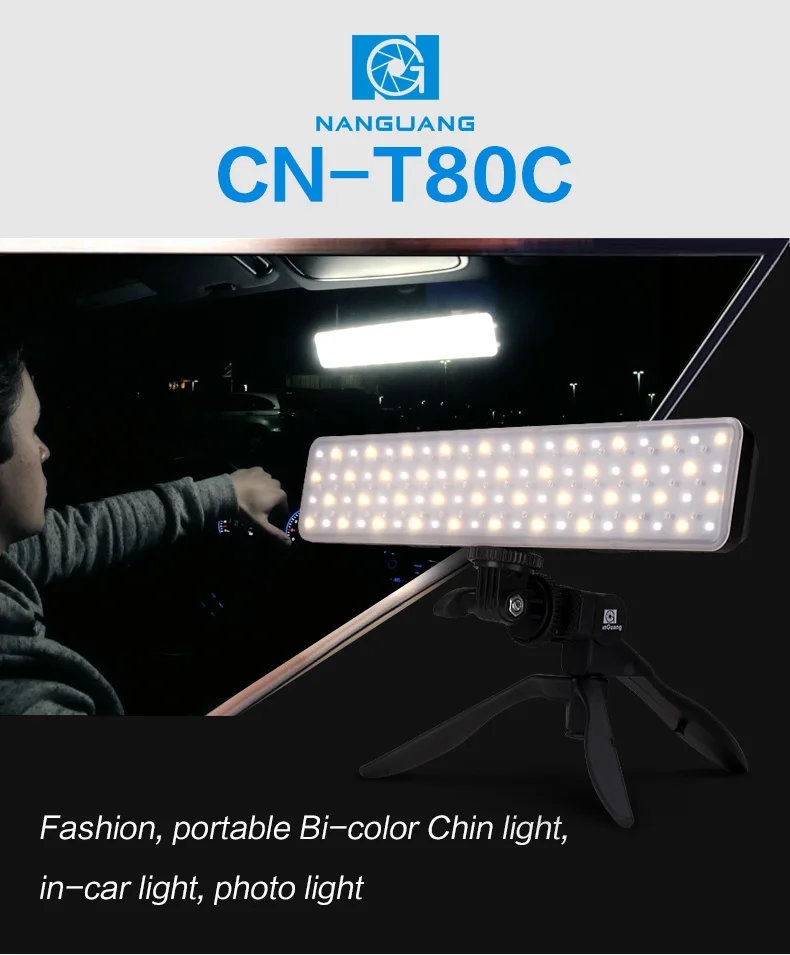 Nanguang Chin LED video light 8W CN-T80C In-Car LED Photo Light handheld led camera rod light Ra 95