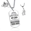 To My Son Stainless Steel DogTag Necklace,Always Remember You Will Go with My Love