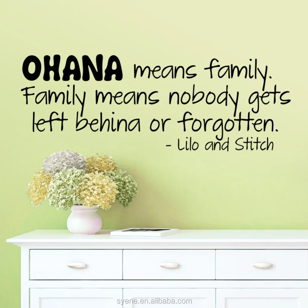 Diy Wand Dekoration Abziehbilder Zitate Ohana Bedeutet Familie Lilo Und Stich Aufkleber Kunst Wandbild Wohnkultur Buchstaben Buy Diy Wand Dekor Wand Dekor Aufkleber Wand Abziehbilder Zitate Product On Alibaba Com