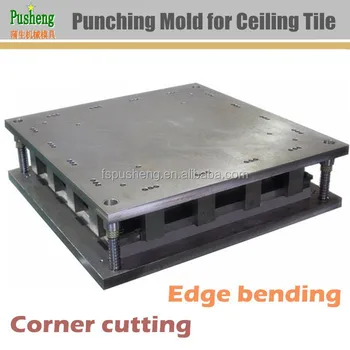 Stamping Mould For Ceiling Tiles Cutting Bending And Deep Drawing Buy Stamping Mould For Ceiling Tiles Cutting Bending And Deep Drawing Punching Die