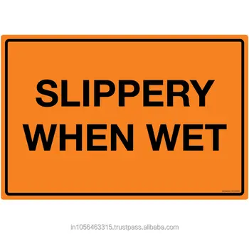 caution: slippery when wet - tr812