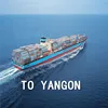 Sea Freight Agent shipping charges to YANGON from China Shanghai Ningbo Shenzhen Guangzhou Qingdao Tianjin Xiamen