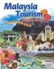 Malaysia Tourism, Travel Guide Book