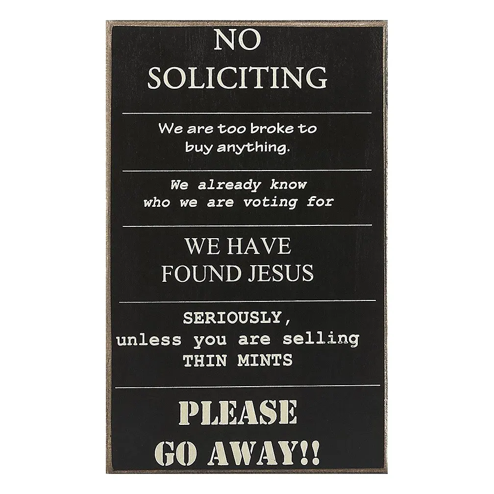 Selling away. No soliciting sign. Solicited offer.