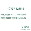 PIPE BOOST 1G77773890 1G777-73890 1G777-7389-0 For Kubota