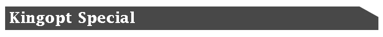 Kingopt Special
