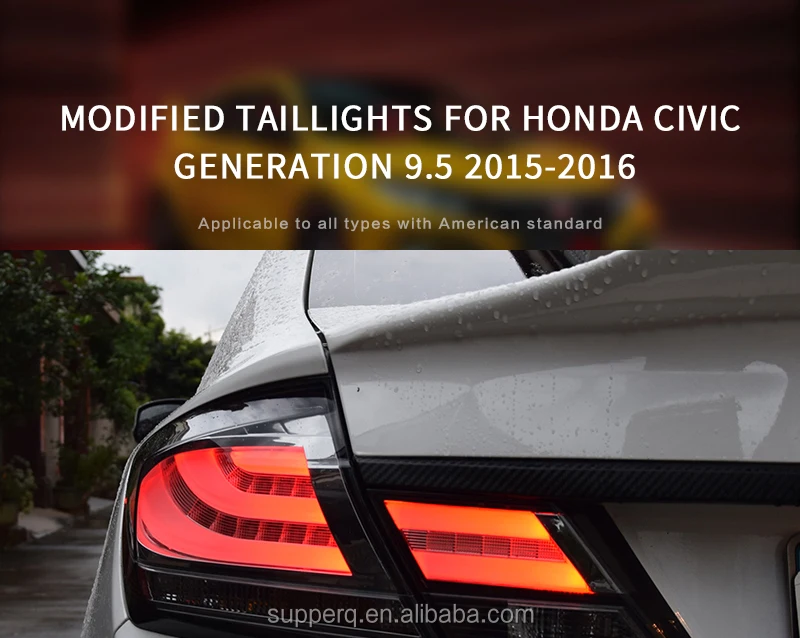 Super Q High Quality Modified Taillight For Honda Civic 2015 2016 Made In Taiwan Buy Taillight For Honda Civic 2015 2016 Car Modified Taillight Car Lighting System Product On Alibaba Com