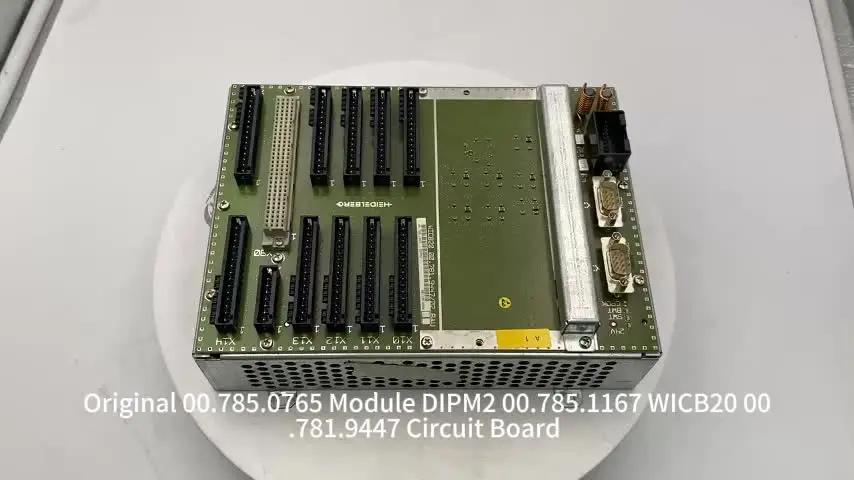 Original 00.785.0765 Module DIPM2 00.785.1167 WICB20 00.781.9447 Circuit  Board for Heidelberg Control Cabinet Delivery Console