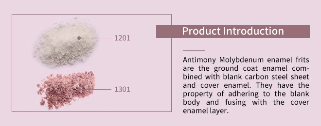 Enamel frit manufacturers Antimony Molybdenum Ground Coat for Enamel Frits Coating