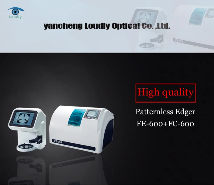 China loudly optical equipments top quality optical auto lens edger machine FE-600+FC-600