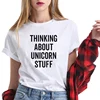 Thinking About Unicorn Stuff Tee Shirt Girl Tshits Amusing Letter Print Simplicity Design Casual Style O Neck Clothing