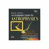 Publisher of AN INTRODUCTION TO ASTROPHYSICS Book Publishing Book Printing