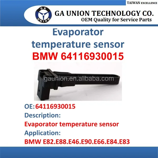 Evaporator Temperature Sensor 64116930015 For B.m.w E82,E88,E46,E90,E66,E84,E83 Buy Evaporator