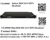 EURO-DOCSIS 3.0/DOCSIS 3.0 MiniCMTS Headend VX-8900i CMTS for CATV Networks); Learn More >>>Please Contact: sherryt@versatek.cn