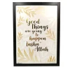 Good Things Are Going To Happen A3 Print Art Framed Islamic Style Inspirational Poster