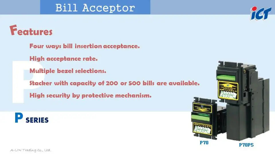 ICT P70 Bill Acceptor with High Acceptance Rate
