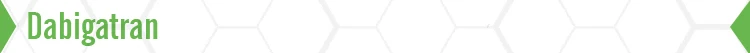 Dabigatran T
