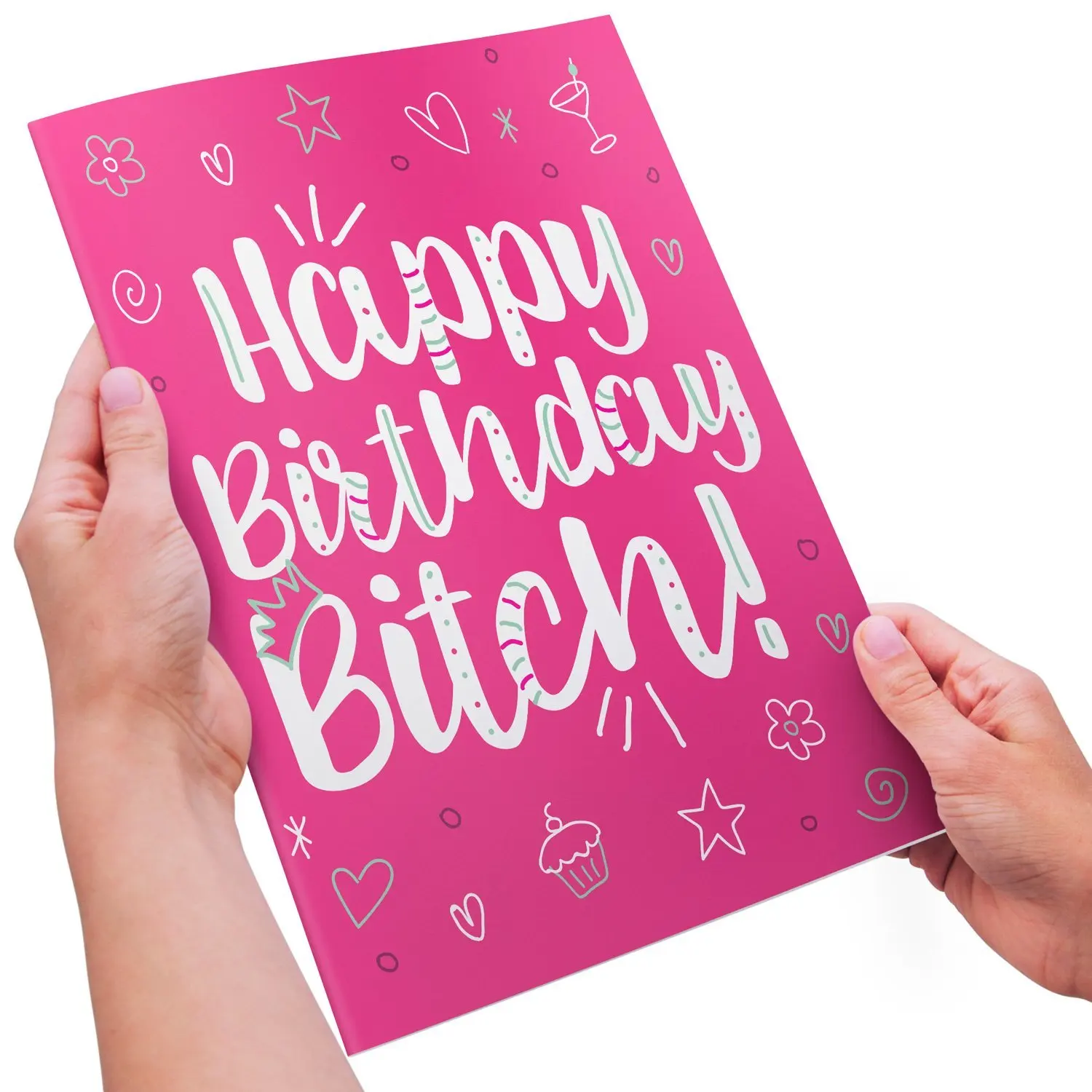 Adult Humor - Funny Birthday Card - XL Size - Happy Birthday Bitch.